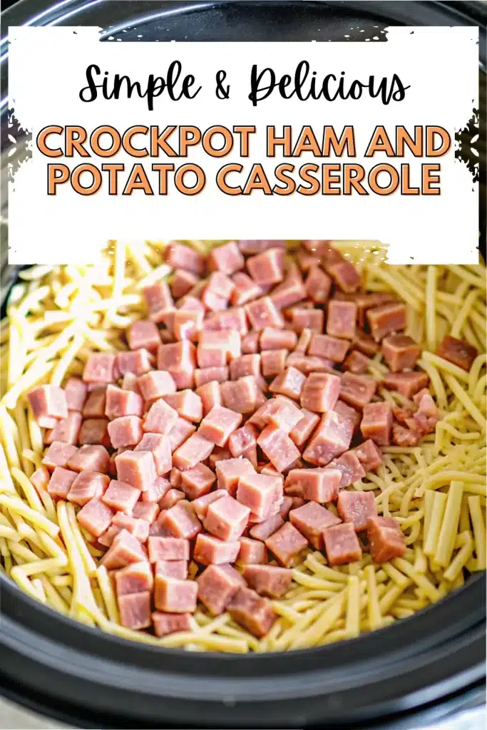 Crockpot Ham and Potato Casserole, a hearty slow-cooked dish with creamy potatoes and savory ham.