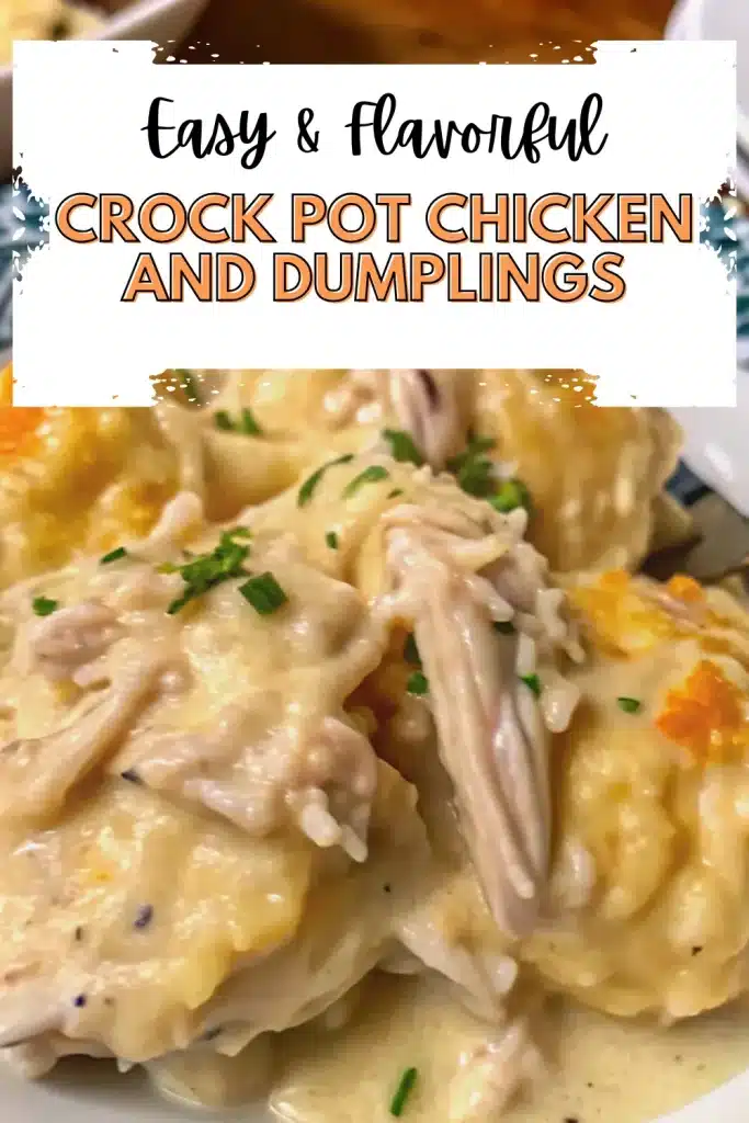 Crock Pot Chicken and Dumplings, a comforting slow-cooked meal with tender chicken and fluffy dumplings.