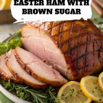 Easter Ham With Brown Sugar pinterest