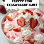 Pretty Pink Strawberry Fluff pinterest