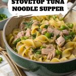 Stovetop Tuna Noodle Supper pinterest