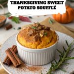Thanksgiving Sweet Potato Soufflé pinterest